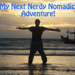 Next Nerdy Nomadic Chapter!